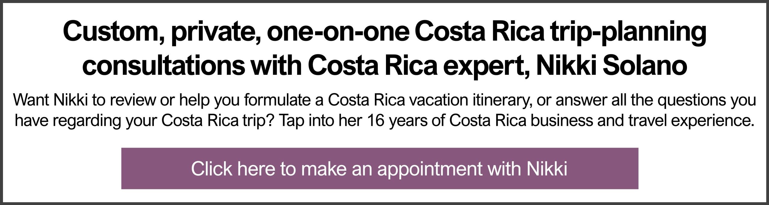 Costa Rica Travel Consulting Nikki Solano